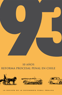 10 años Reforma Procesal en Chile. Revista 93. N°4