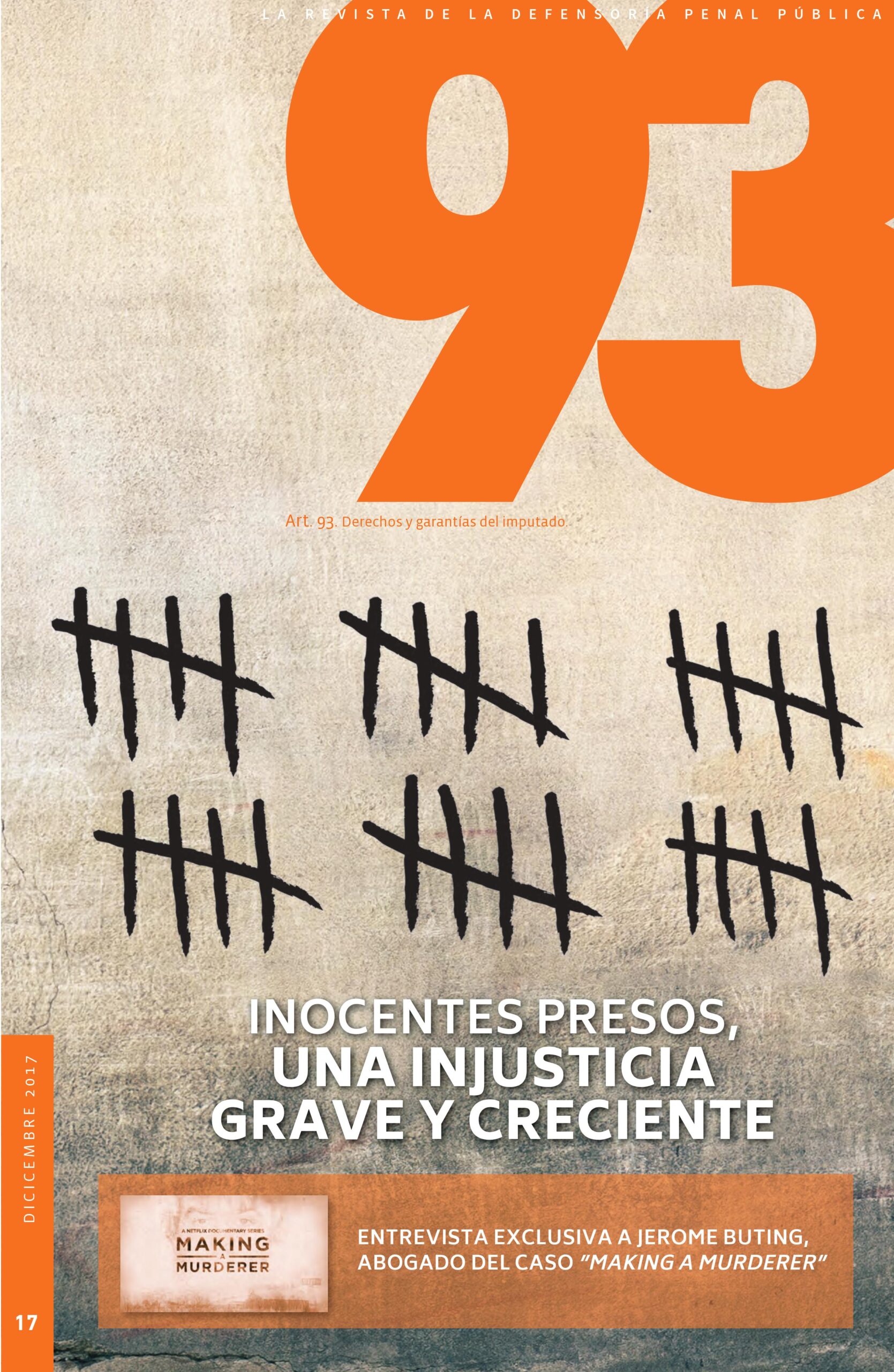 Inocentes presos, una injusticia grave y creciente. Revista 93. N°17